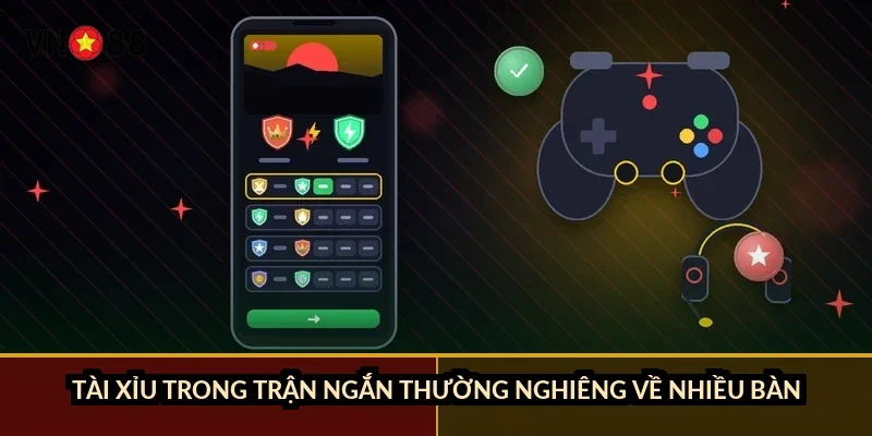 Tài xỉu trong trận ngắn thường nghiêng về nhiều bàn