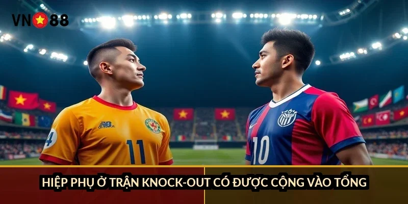 Cá cược bóng ném châu Âu VN88: tổng 50-65 bàn và cách đọc kèo 4 Hiệp phụ ở trận knock-out có được cộng vào tổng?
